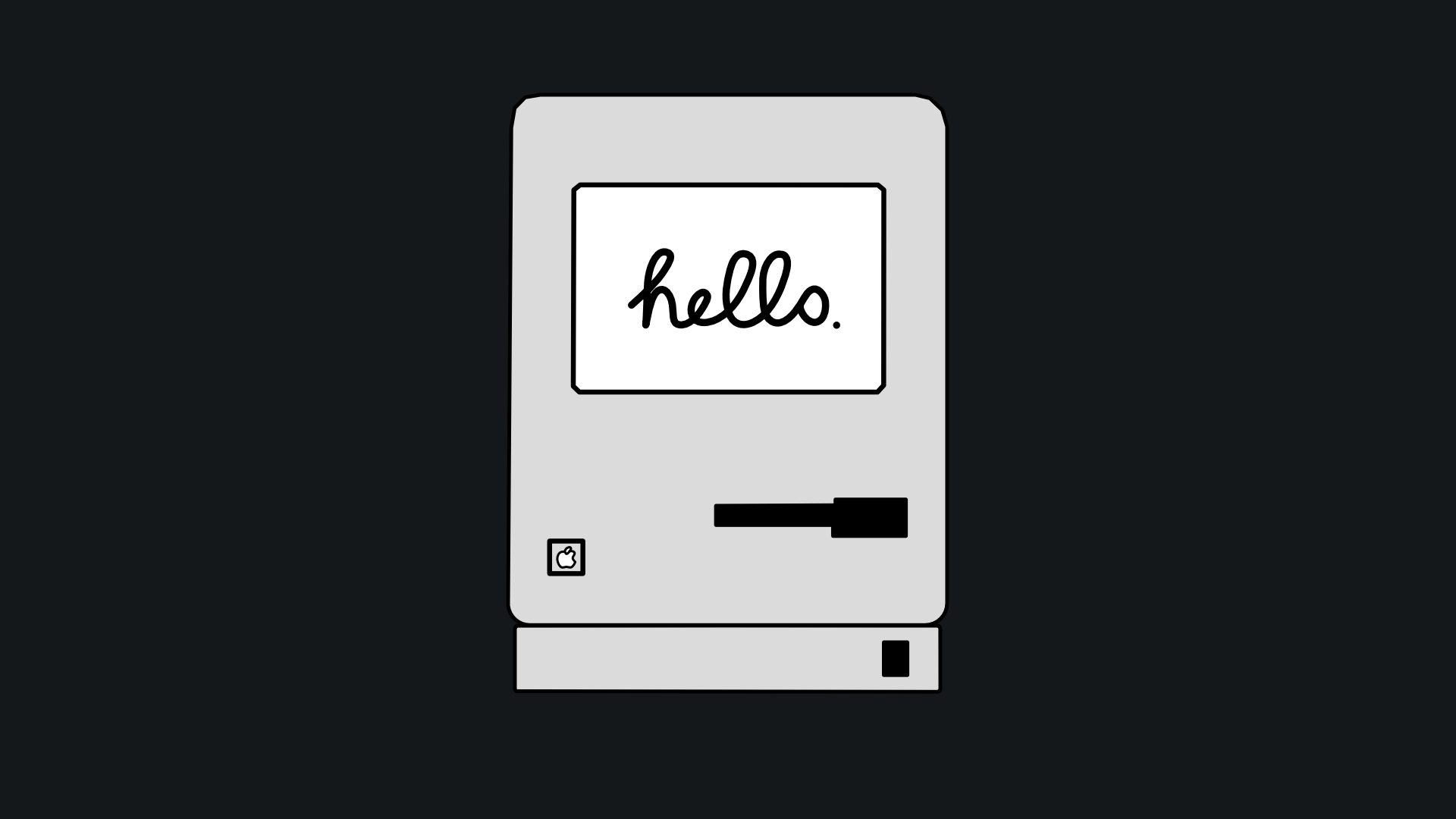 "hello." printed on a drawn 1984 Apple Macintosh at the center in a black background.